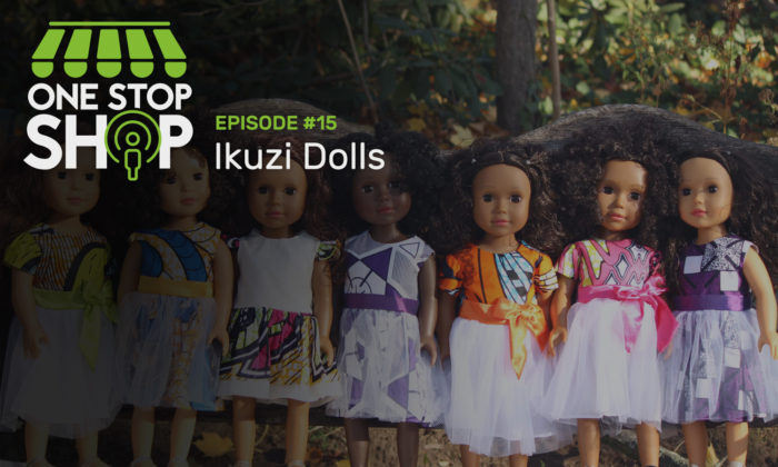 Episode #15 with Ikuzi Dolls on Turning a Market Gap into a Business